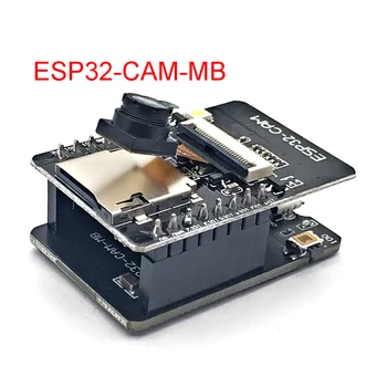 ESP32-CAM MB MICRO USB ESP32 Сериен до WiFi ESP32 CAM Такса развитие CH340 CH340G 5V Bluetooth + камера OV2640