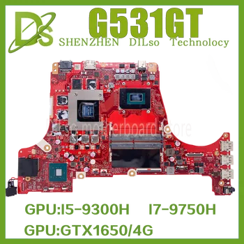 G531GT дънна Платка за лаптоп ASUS ROG G531GT G531G G731GT дънна Платка на лаптоп W/I5-9300H I7-9750H Процесор GTX1650-4G 100% Напълно Тест