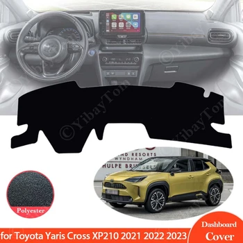За Toyota Yaris Cross XP210 2021 2022 2023 Защитен Панел На Таблото Мат Мат Авто Вътрешен Слънцезащитен Противоскользящий Мат Стикер Аксесоари